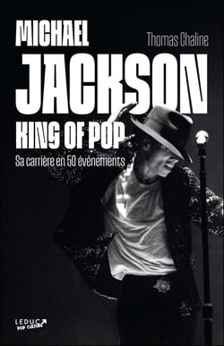 Michael Jackson, King of Pop : Sa carrière en 50 événements