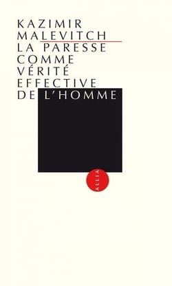 La paresse comme vérité effective de l'homme