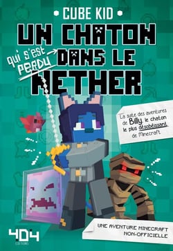 Un chaton (qui s'est perdu) dans le Nether Tome 2