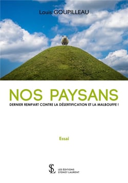 Nos paysans - dernier rempart contre la désertifiction et la malbouffe !