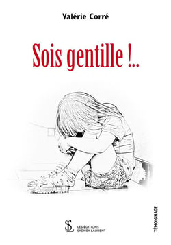 Sois gentille !...