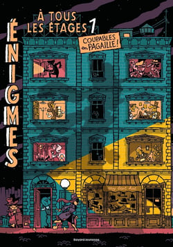 Énigmes à tous les étages Tome 1 : coupables en pagaille !