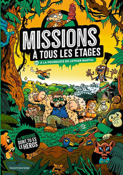Missions à tous les étages Tome 3 : À la poursuite de Lothar Rantul