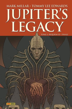 Jupiter's Legacy Tome 4 : Requiem (II) - Finale