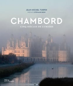 Chambord : Cinq siècles de lumière