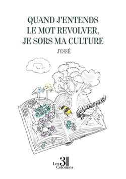 Quand j'entends le mot revolver, je sors ma culture