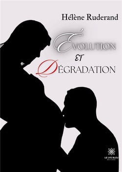 Évolution et dégradation