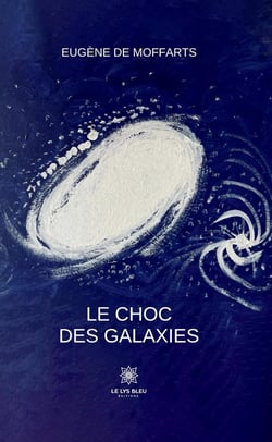 Le choc des galaxies
