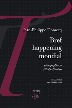 Bref happening mondial - total ready made