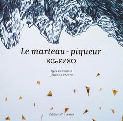 Le marteau piqueur - invitations aux voyages