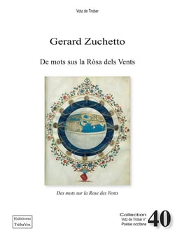 De mots sus la Ròsa dels Vents - Des mots sur la Rose des Vents : POÈMES EN OCCITAN TRADUITS EN FRANÇAIS