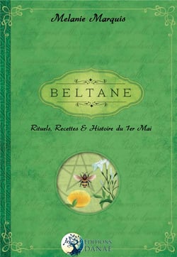 Beltane - rituels, recettes et histoire du 1er mai