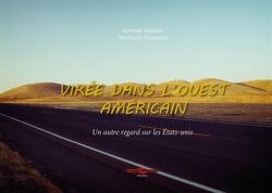 Virée dans l'ouest américain - un autre regard sur les etats-unis