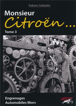 Monsieur Citroen Tome 3