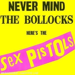 Never mind the bollocks