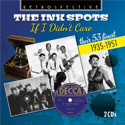 The Ink Spots If I Didn't Care - Their 53 Finest - 1935-1951