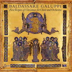 Galuppi : Premières vêpres de Noël pour choeur et orchestre
