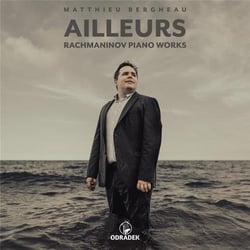 Ailleurs - Rachmaninov Piano Works