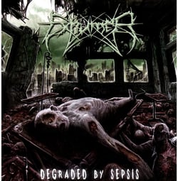Degraded by sepsis