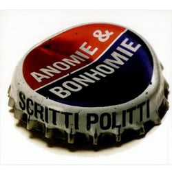Anomie & Bonhomie 