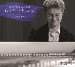 Chopin : le chant de l'âme / Matteo Fossi
