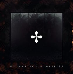 Of mystics and misfits