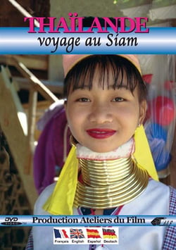 Thaïlande : Voyage au Siam