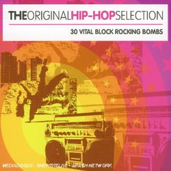 The original hip hop selection