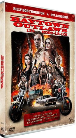 The Baytown Outlaws (Les hors-la-loi)