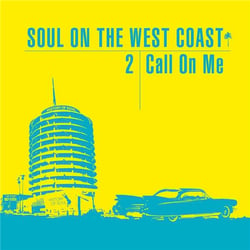 Soul on the West Coast 2 (Call on me)