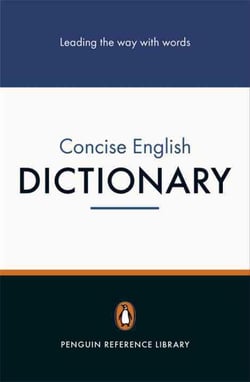 The penguin concise english dictionary                                                                                                                                                                                                                    