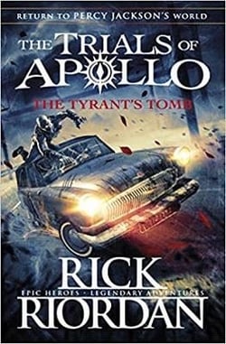 The tyrant's tomb (the trials of apollo book 4)
