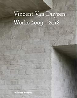 Vincent van duysen works 2009-2018