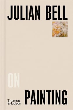 Julian Bell on painting