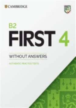 B2 First 4 Student's Book without Answers : Authentic Practice Tests