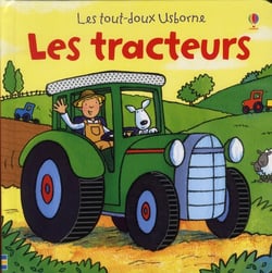 Les tracteurs - Les grands tout-doux