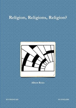 Religion, religions, religion ?