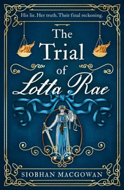 The trial of Lotta Rae