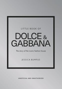 LITTLE BOOK OF DOLCE & GABBANA