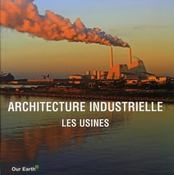 Architecture industrielle - les usines