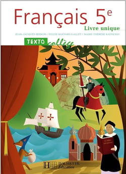 TextoCollège 5e - Français - Livre de l'élève - Edition 2006