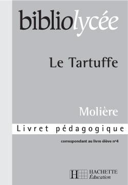 Bibliolycee - tartuffe - livret pedagogique