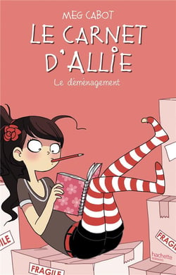 Le carnet d'Allie Tome 1 : le déménagement