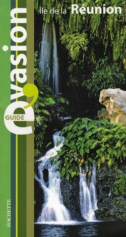Guide évasion : île de la réunion