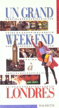 Un grand week-end : Londres