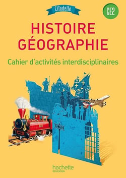 Citadelle : histoire-géographie - CE2 - cahier d'exercices (édition 2015)