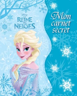 La reine des neiges - mon carnet secret