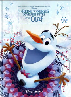 La reine des neiges - joyeuses fetes avec olaf