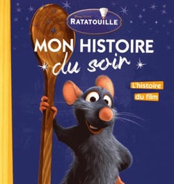RATATOUILLE - Mon Histoire du Soir - L'histoire du film - Disney Pixar