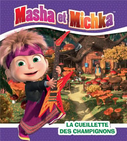 Masha et Michka : la cueillette des champignons